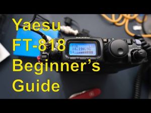 Yaesu FT-818 Beginner's Guide