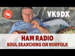 Has Ham Radio Lost Its Soul? VK9DX Has Thoughts